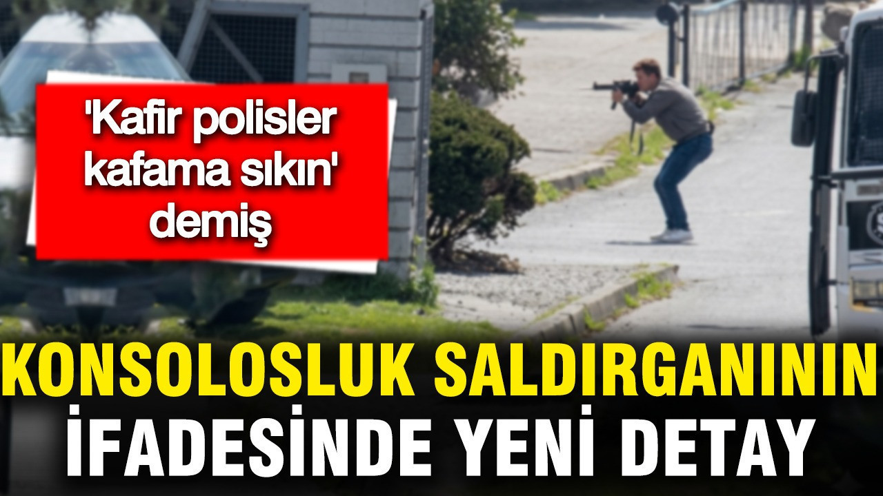 Konsolosluk Saldırısında Şok Edici İfade: “Kafir Polisler Kafama Sıkın”