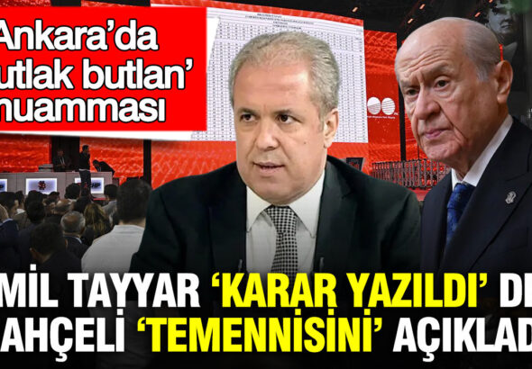 samil-tayyar-karar-yazildi-dedi-bahceli-temennisini-acikladi-ankarada-mutlak-butlan-muammasi-pZqQtHX3